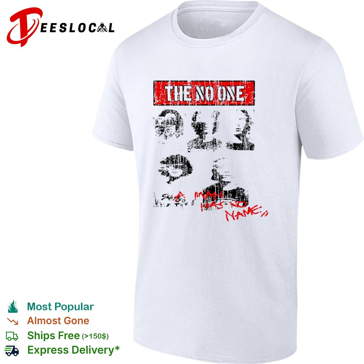 Blurred faces the no one a man has no name shirt