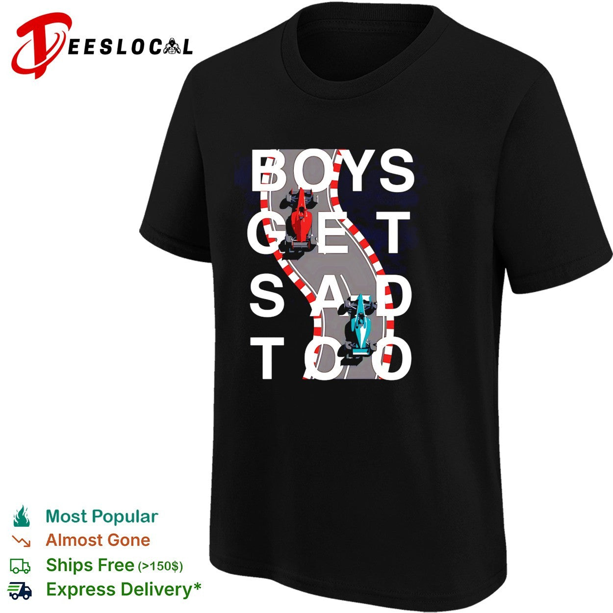 Boys get sad too race cars driving on track shirt
