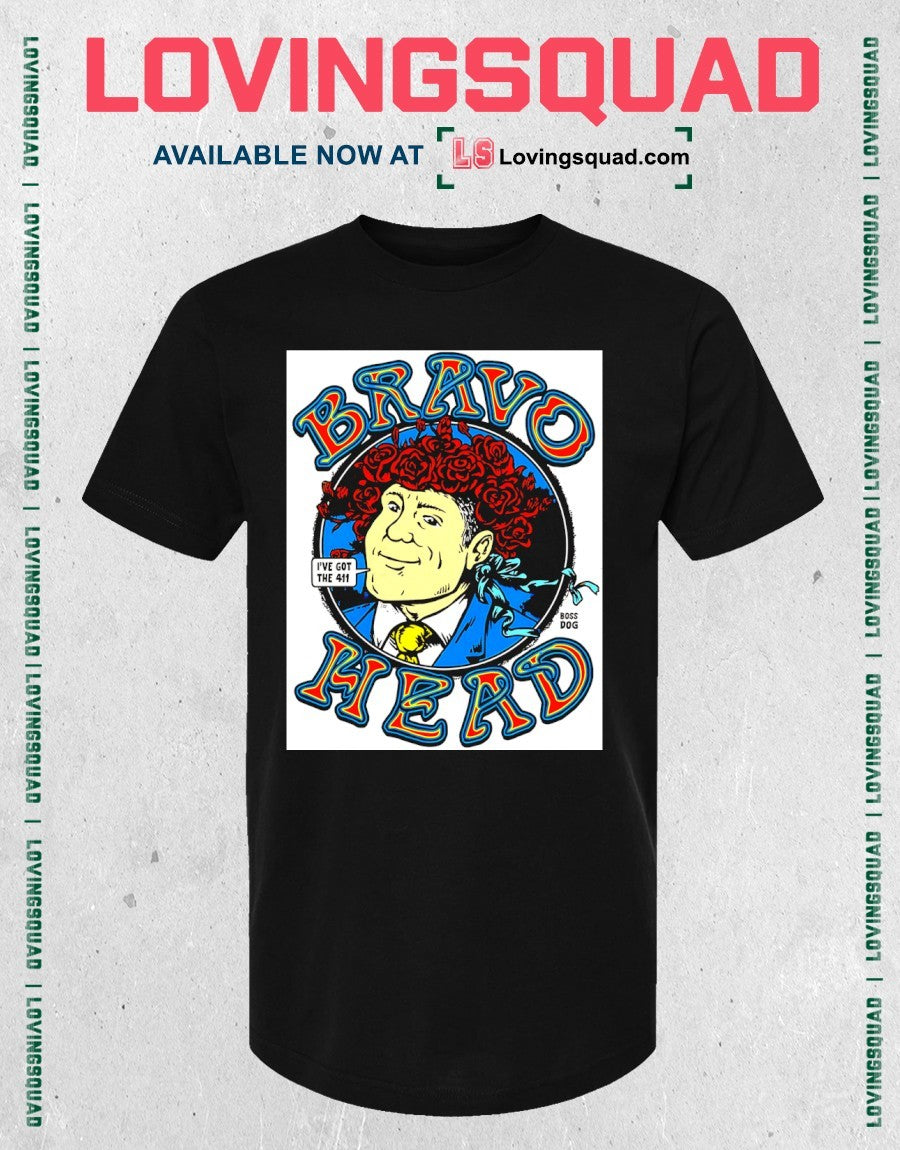 Bravo Head I’ve Got The 411 shirt