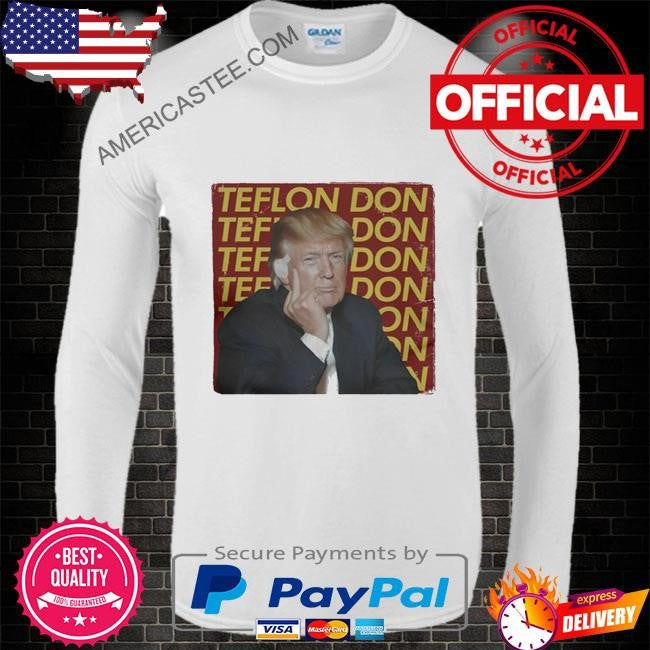 Braxton mccoy maga Trump teflon don shirt