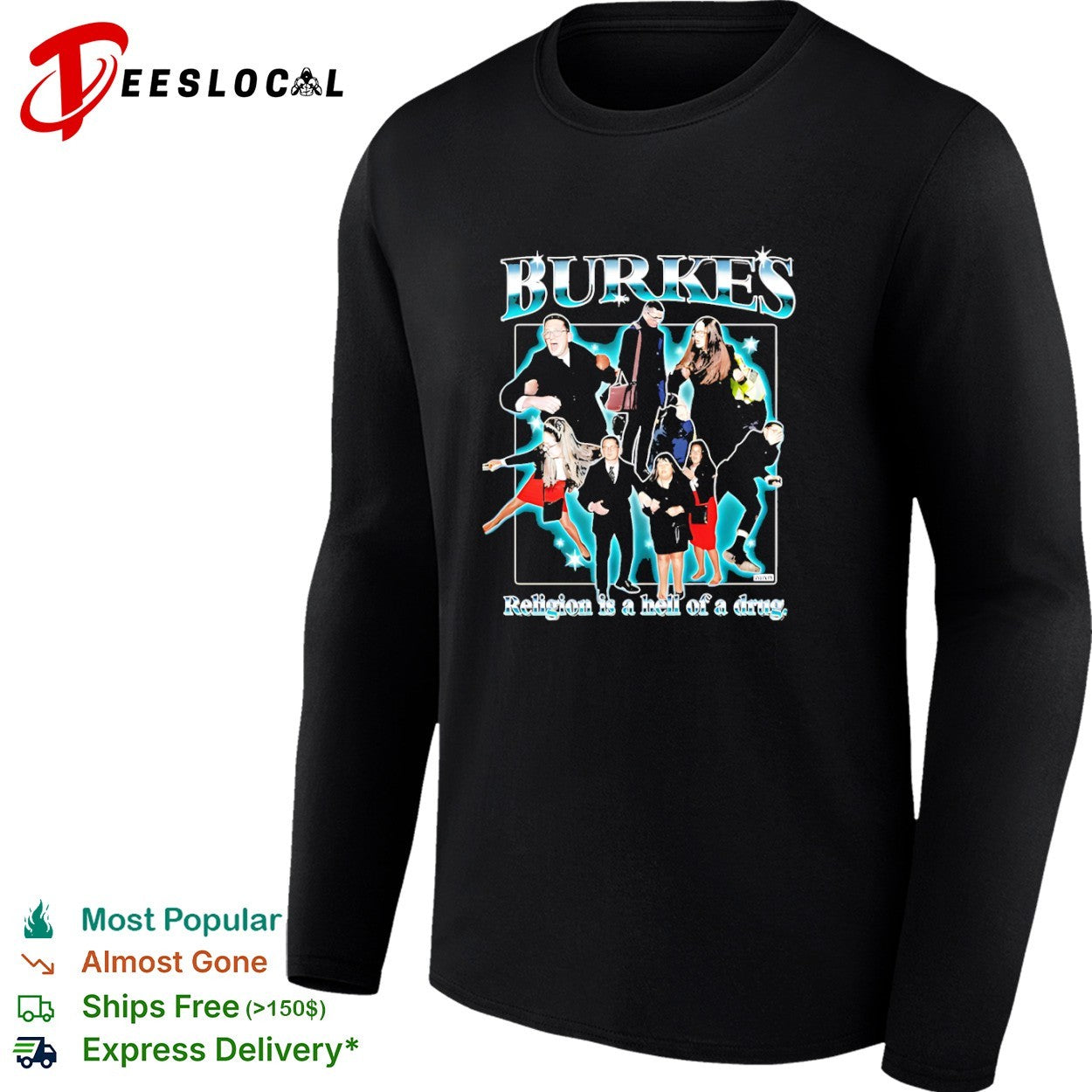 Burkes Enoch and Ammi Burke Religion is a hell of a drug shirt