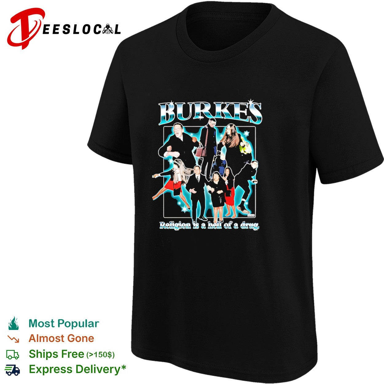 Burkes Enoch and Ammi Burke Religion is a hell of a drug shirt