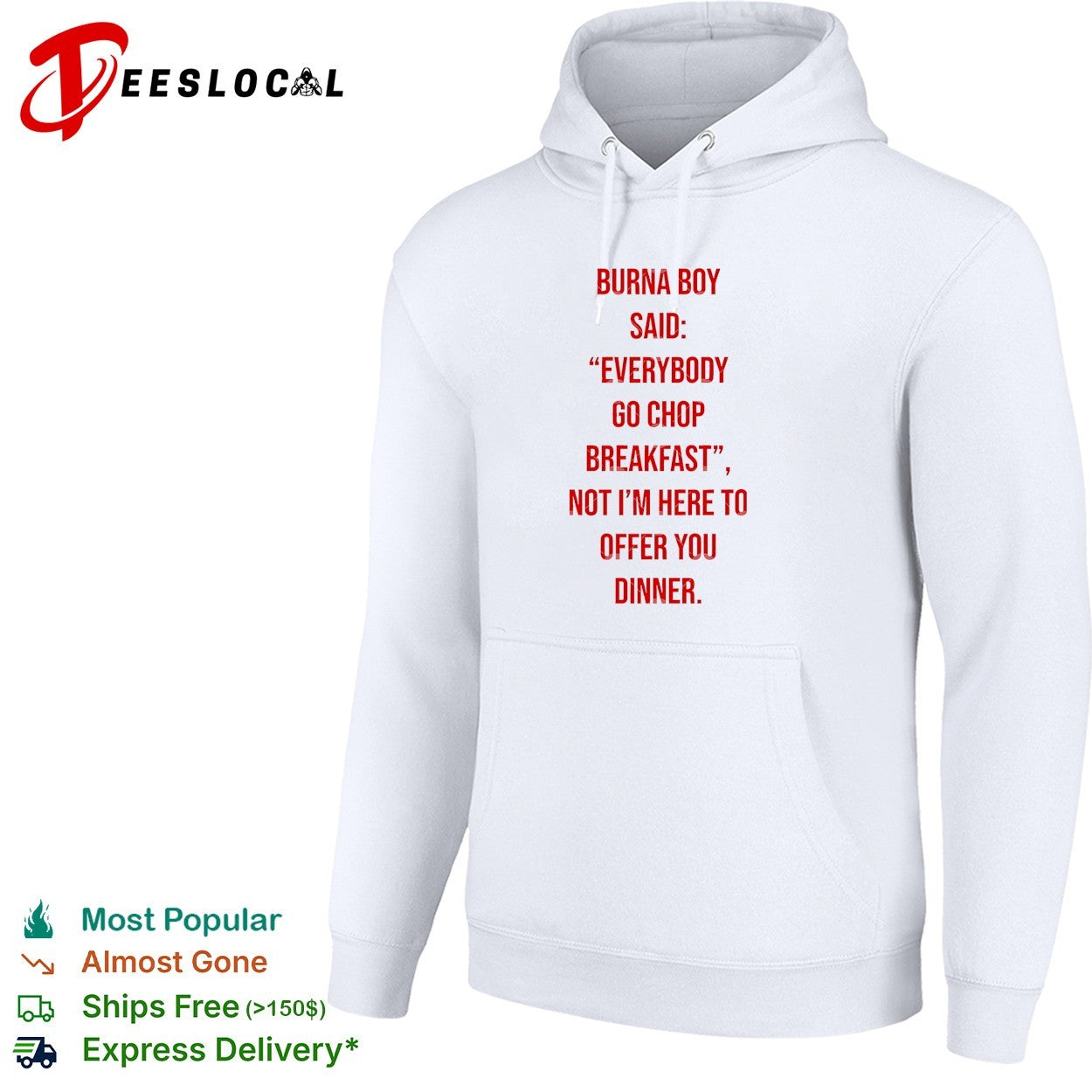 Burna Boy everybody go chop breakfast shirt