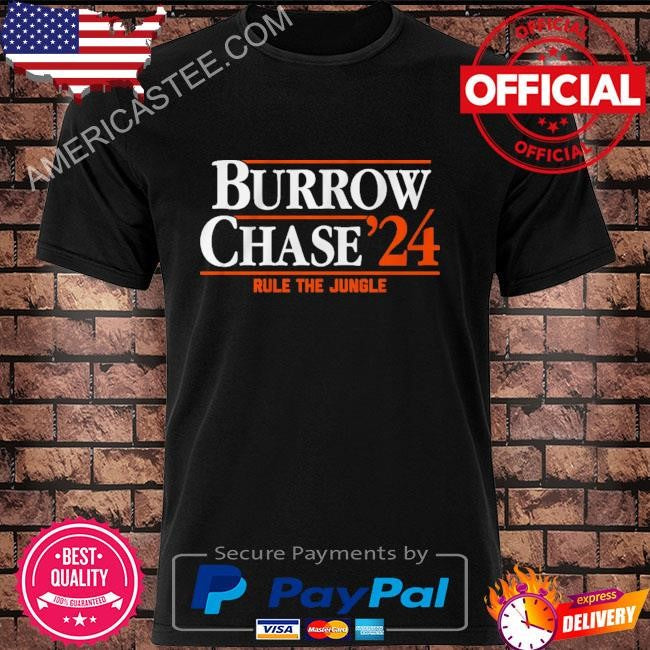Burrow chase ’24 rule the jungle 2024 shirt