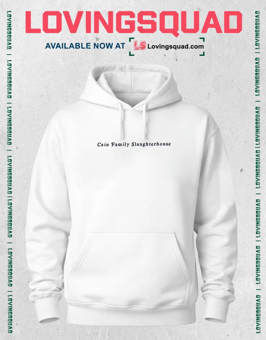 Cain family slaughterhouse shirt