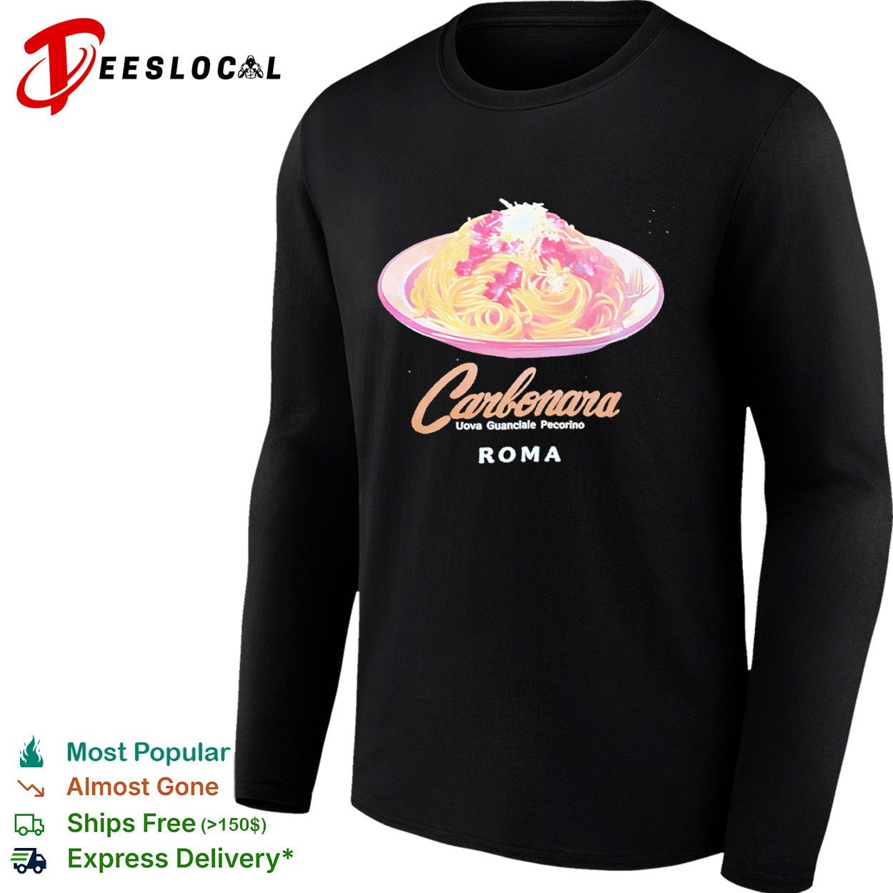 Carbonara Uova Guanciale Pecorino Roma Italian Food Pasta Culinary Dish shirt