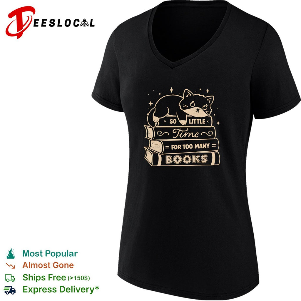 Cat lying on stack of books so little time for too many books shirt