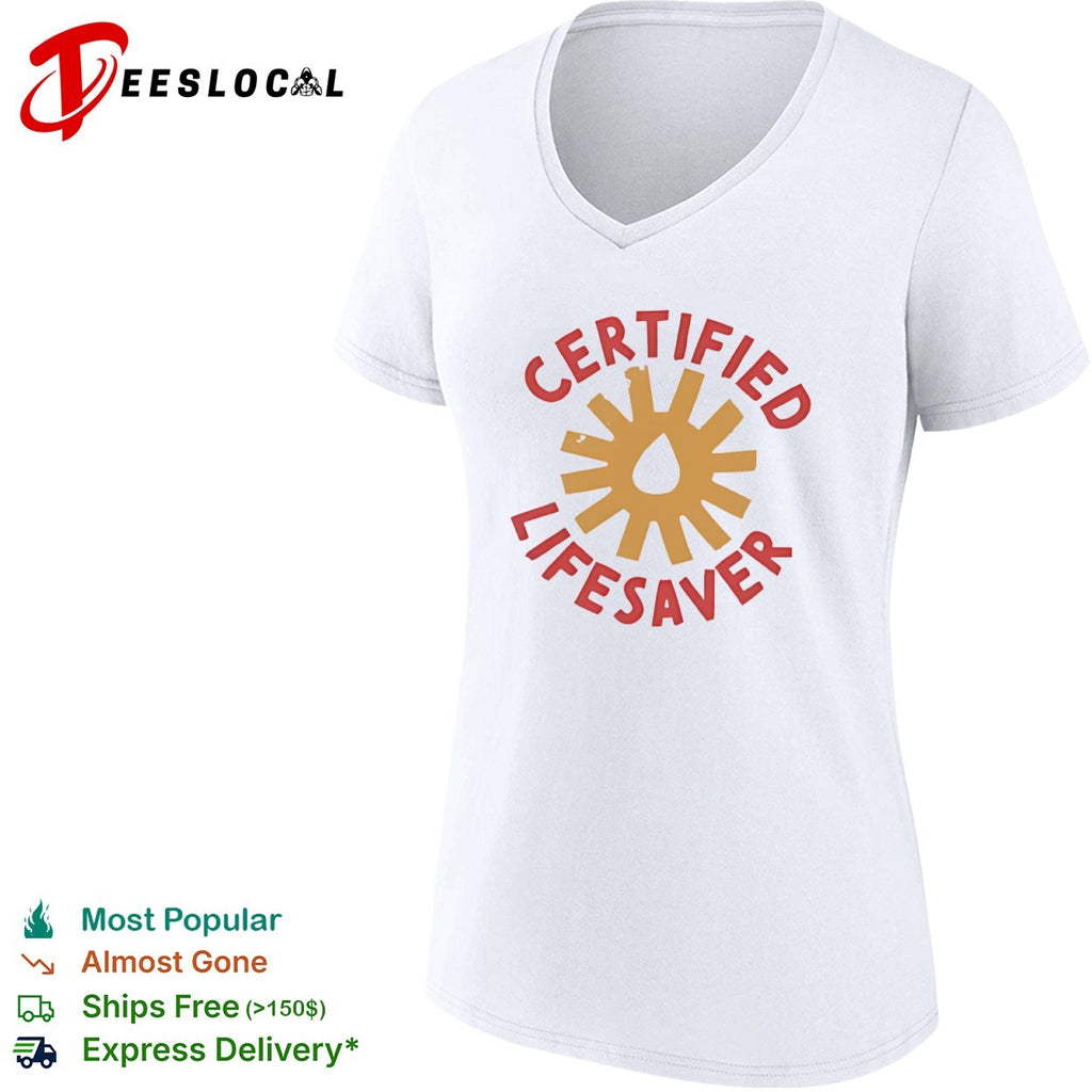 Certified lifesaver sun drop shirt