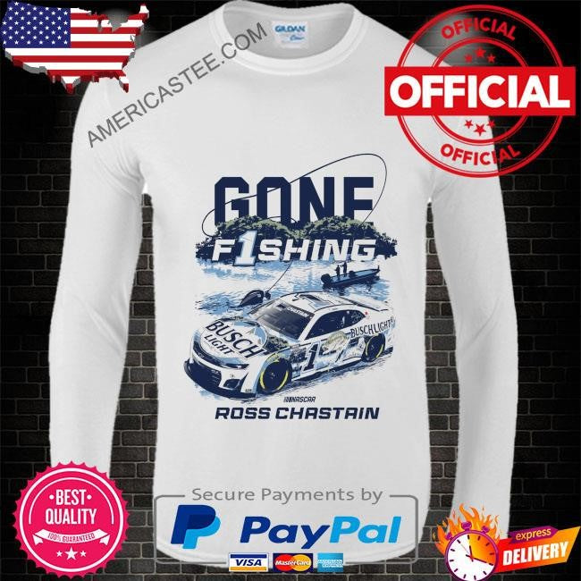Chastain gone fishing busch light car shirt