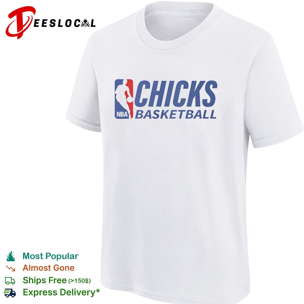 Chicks basketball NBA logo parody shirt