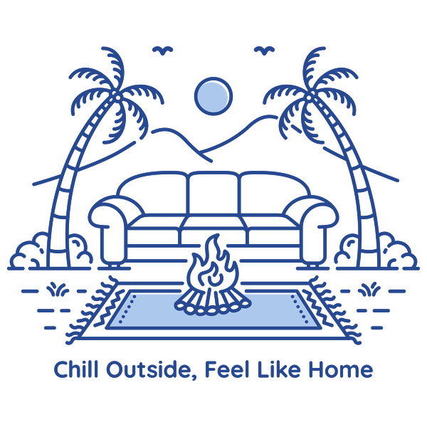 Chill Outside Feel Like Home