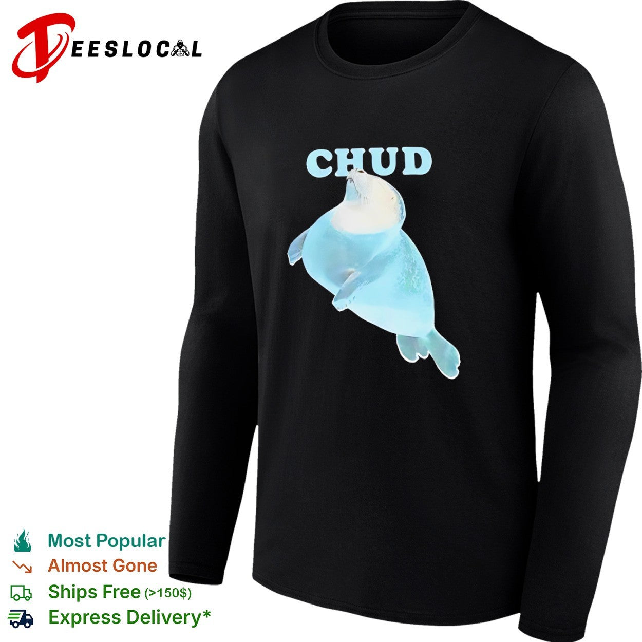 Chud Seal Ocean Mammal Wildlife Marine Animal Sea shirt