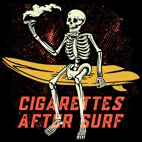 Cigarettes After Surf