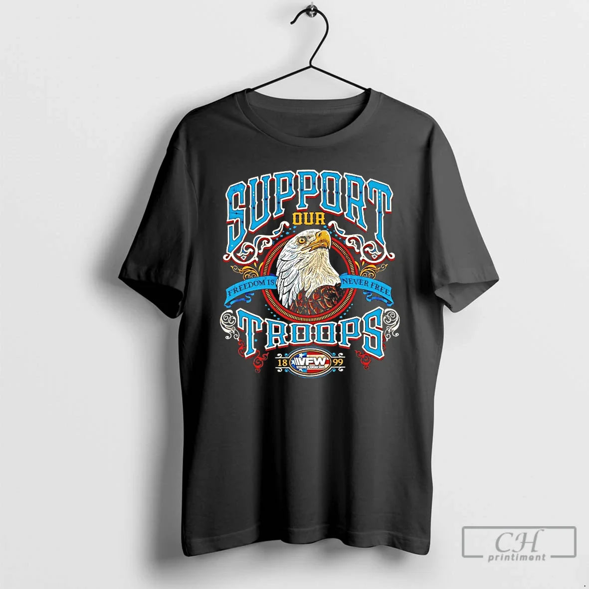 Classic Support Our Troops Freedom Is Never Free 1899 T-Shirts, Hoodie, Sweatshirt