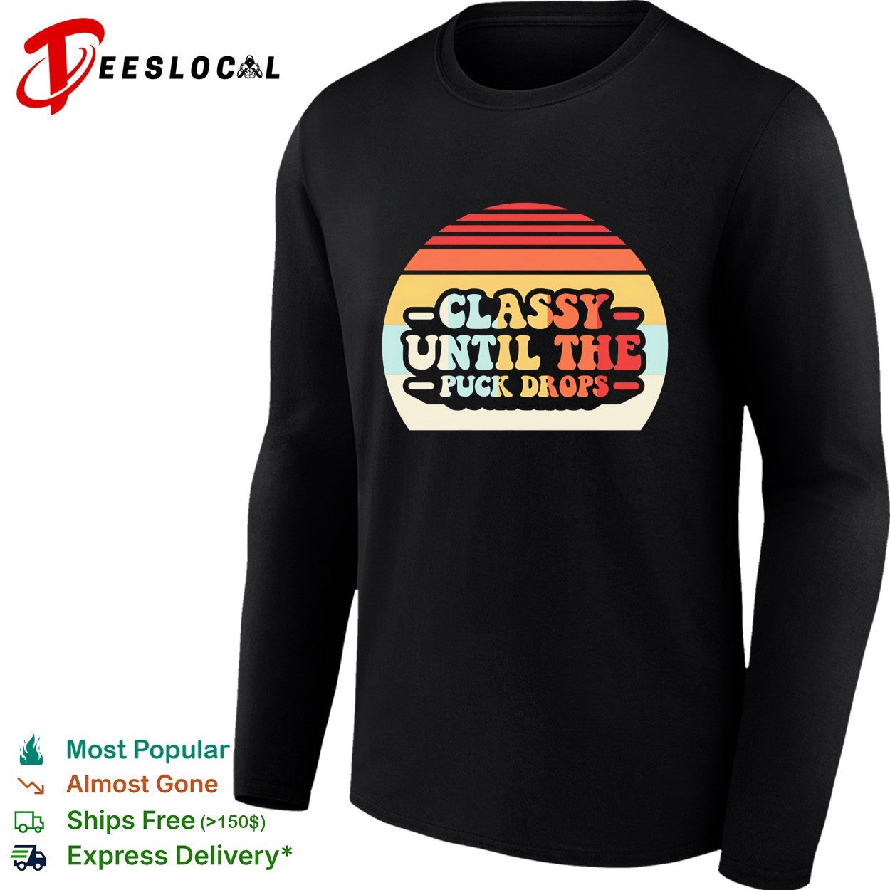 Classy until the puck drops retro sunset hockey shirt