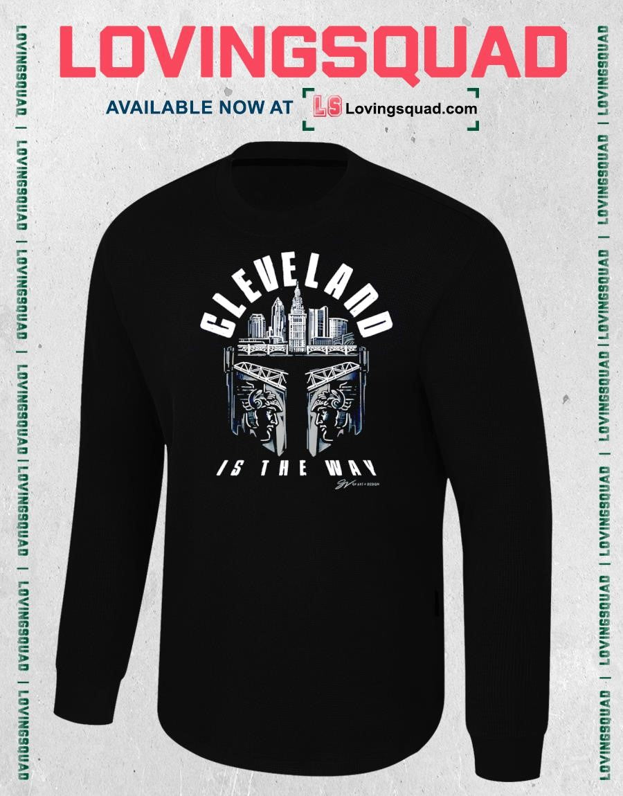 Cleveland Is The Way Galaxy Shirt