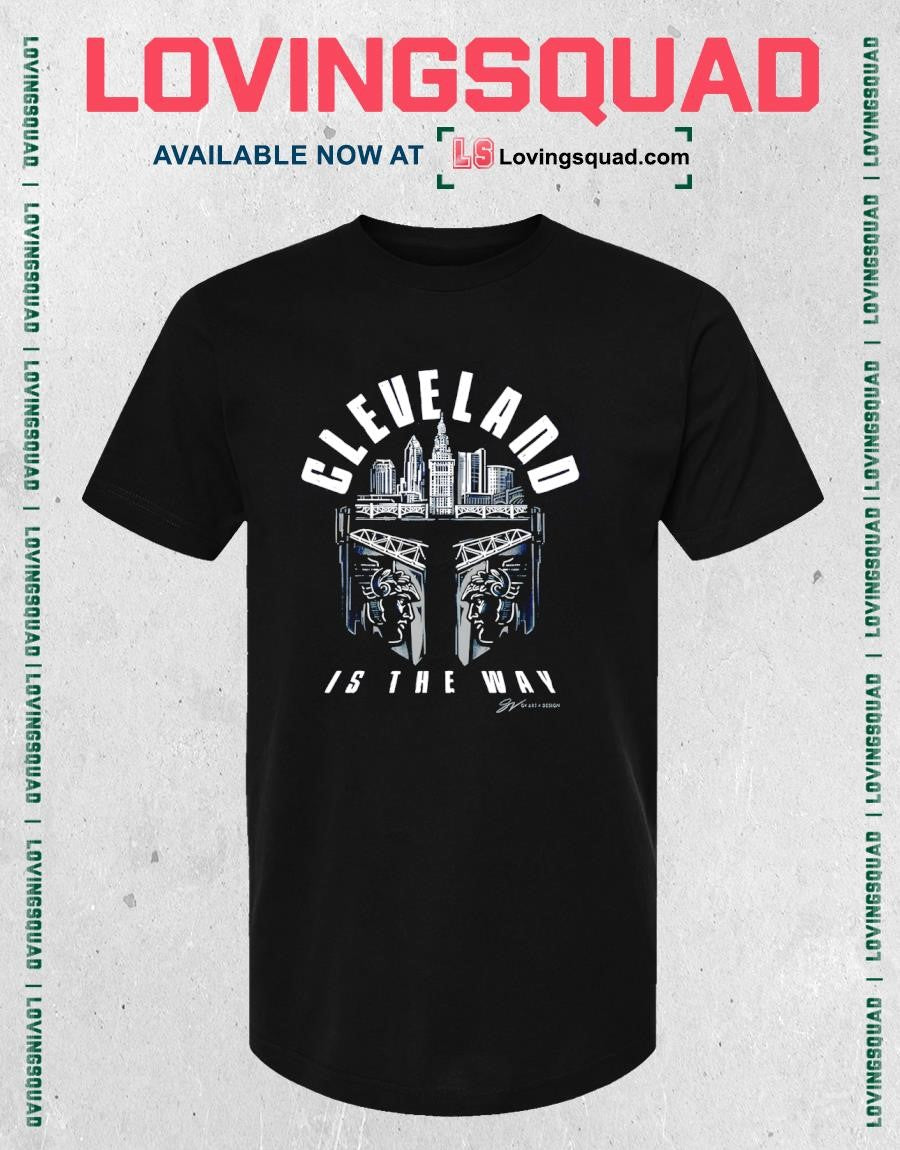 Cleveland Is The Way Galaxy Shirt