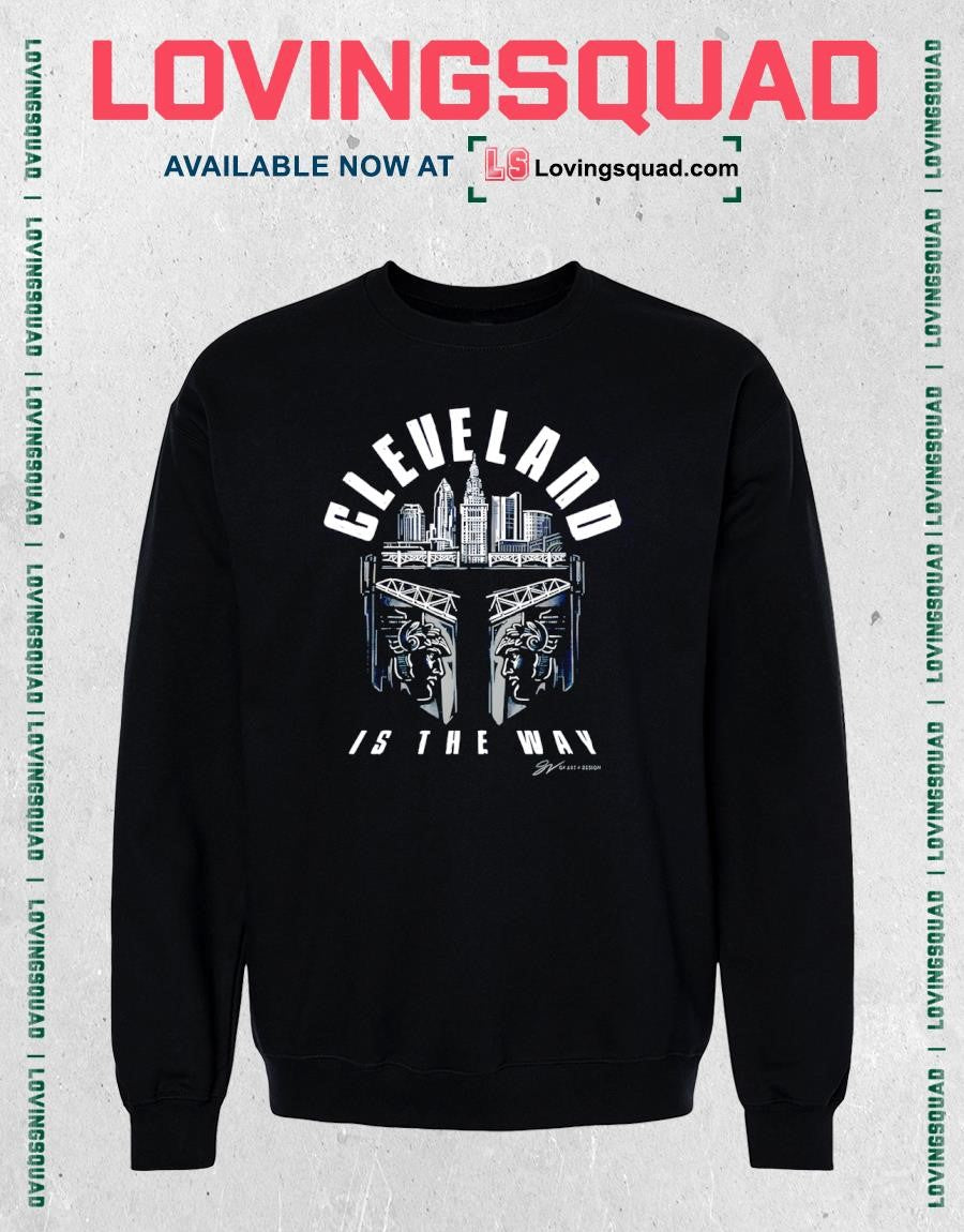 Cleveland Is The Way Galaxy Shirt