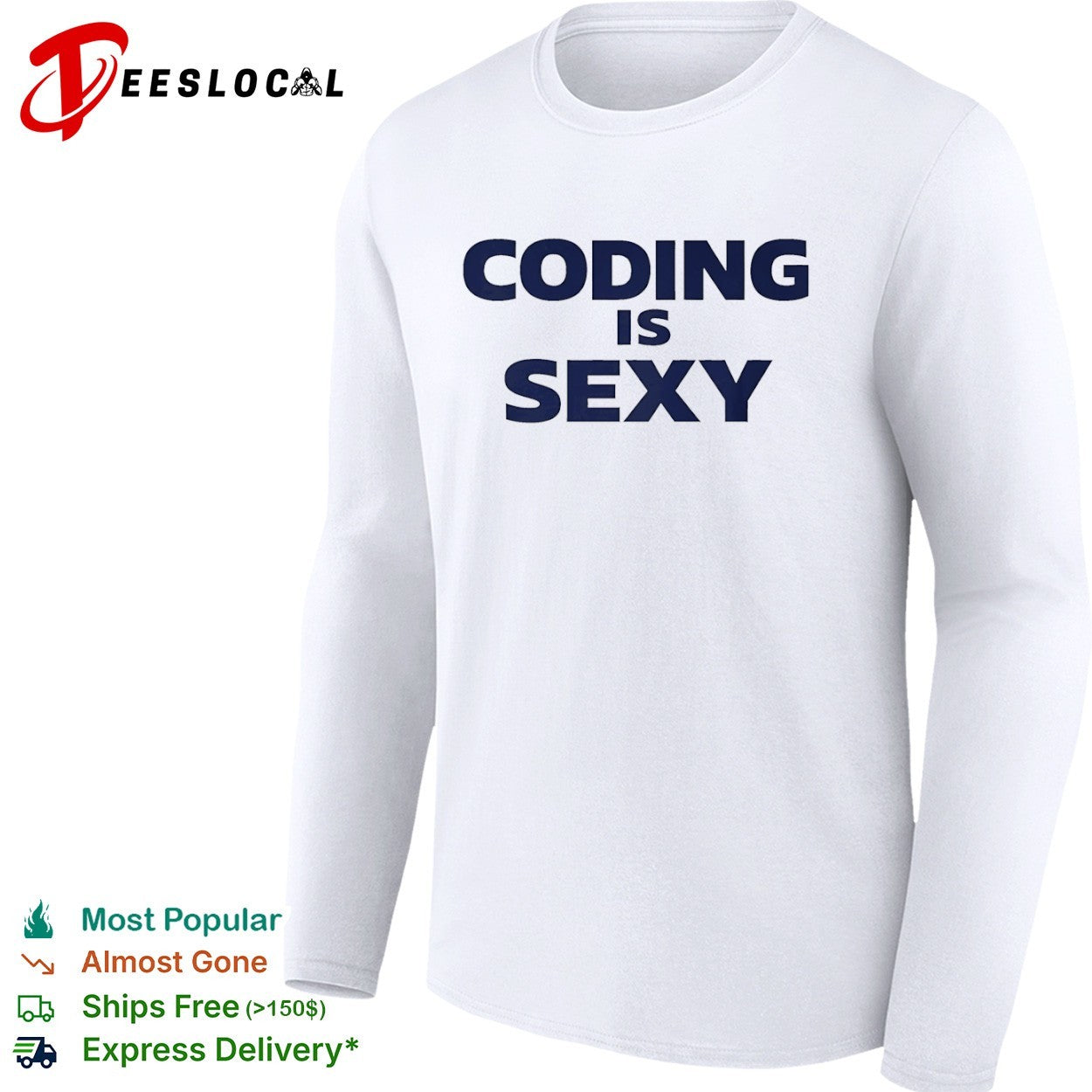 Coding is sexy shirt