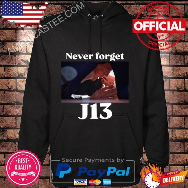 Conservativeant Never Forget J13 Trump Shirt