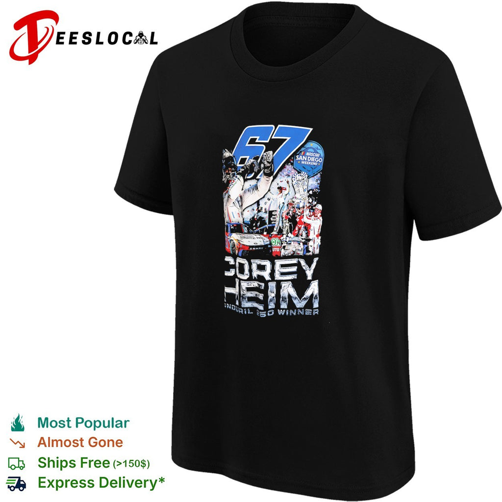 Corey Heim 67 NASCAR San Diego Weekend Manduril 250 Winner Toyota Camry Racing shirt