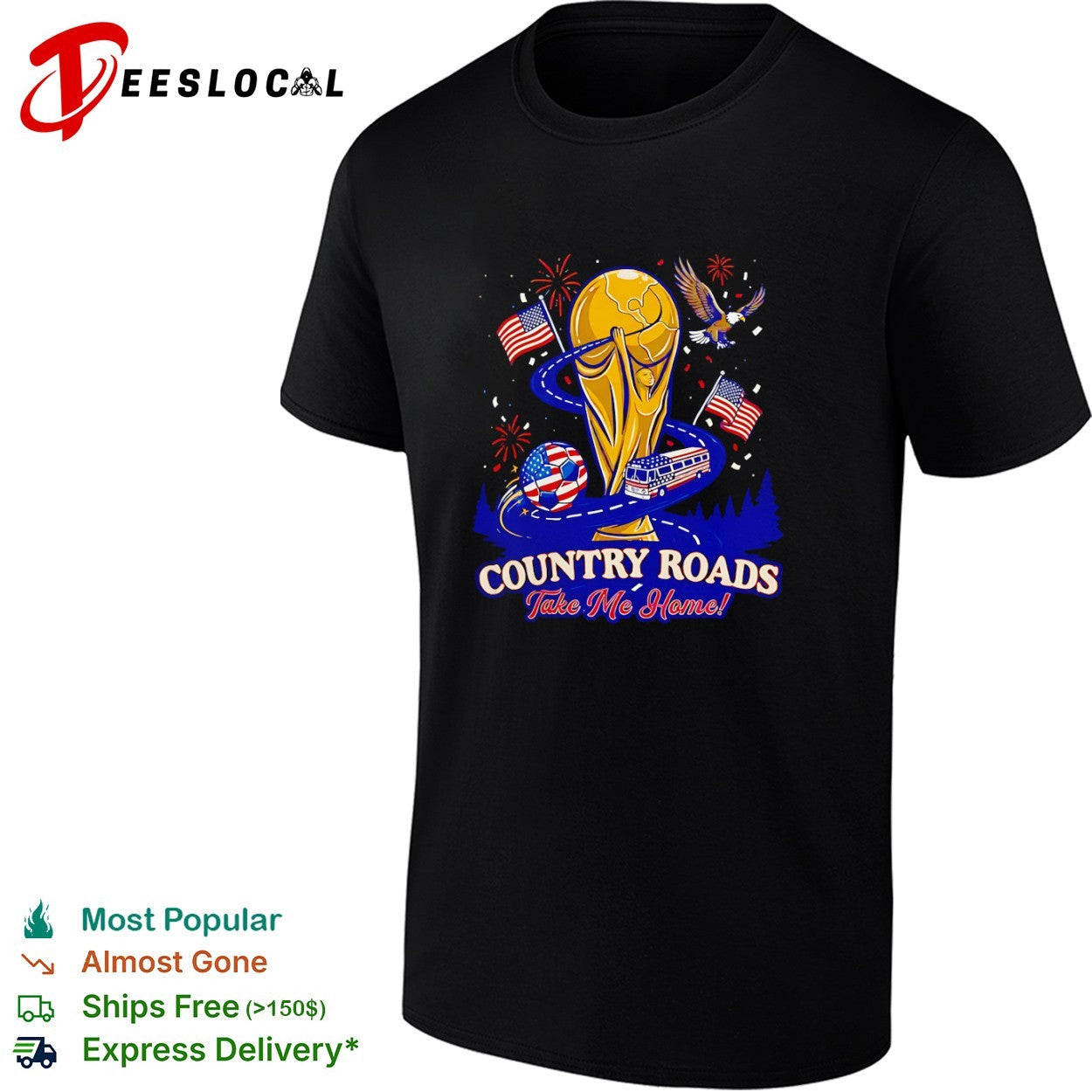 Country Roads Take Me Home USA Soccer World Cup Tournament Shirt