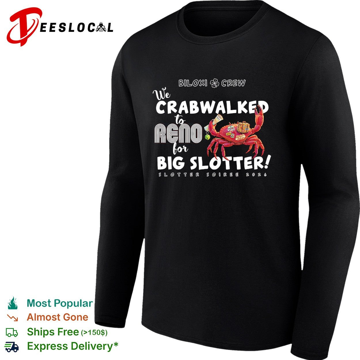Crab holding drink Biloxi crew crabwalked to Reno Big Slotter Soiree 2026 shirt