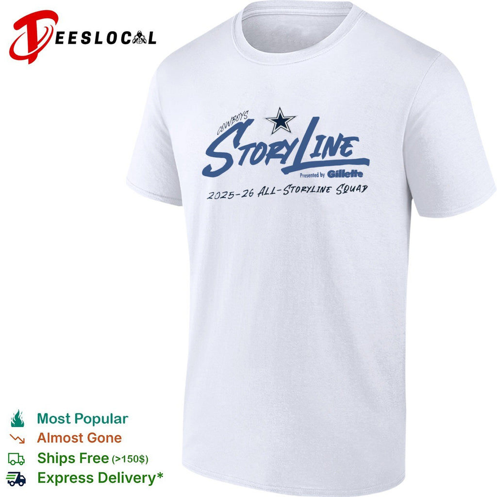 Dallas Cowboys Storyline Presented by Gillette 2025 2026 All Storyline Squad football shirt