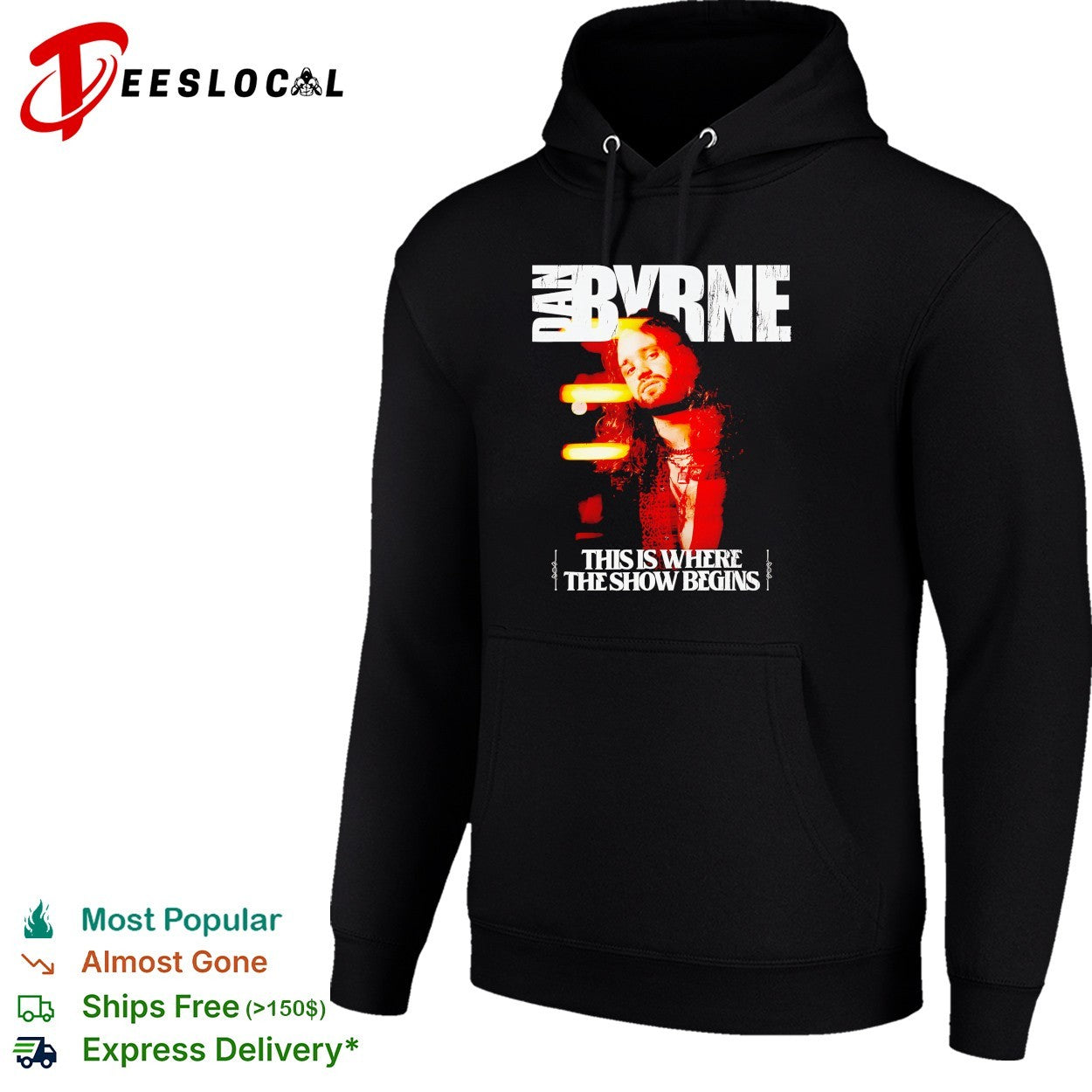 Dan Byrne this is where the show begins shirt
