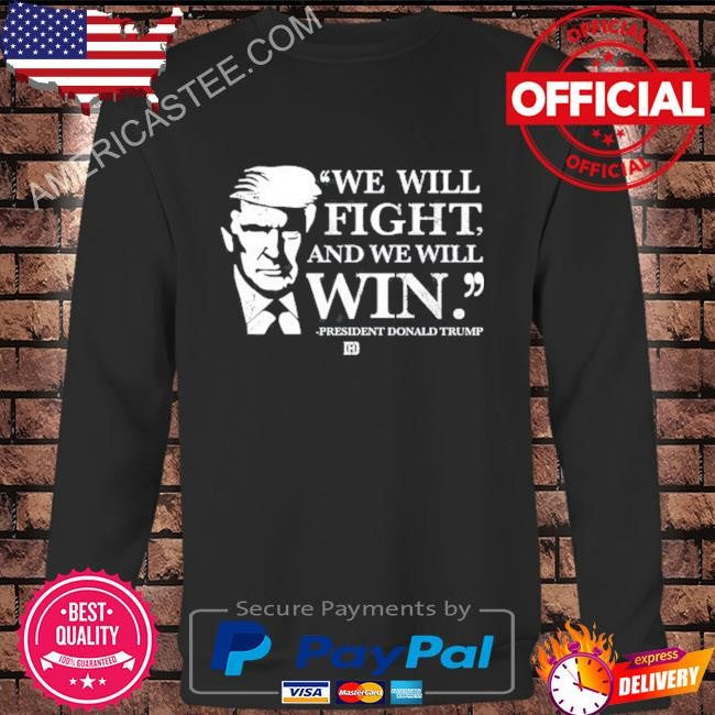 Davidharrisjr we will fight and we will win shirt