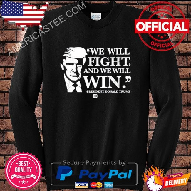 Davidharrisjr we will fight and we will win shirt