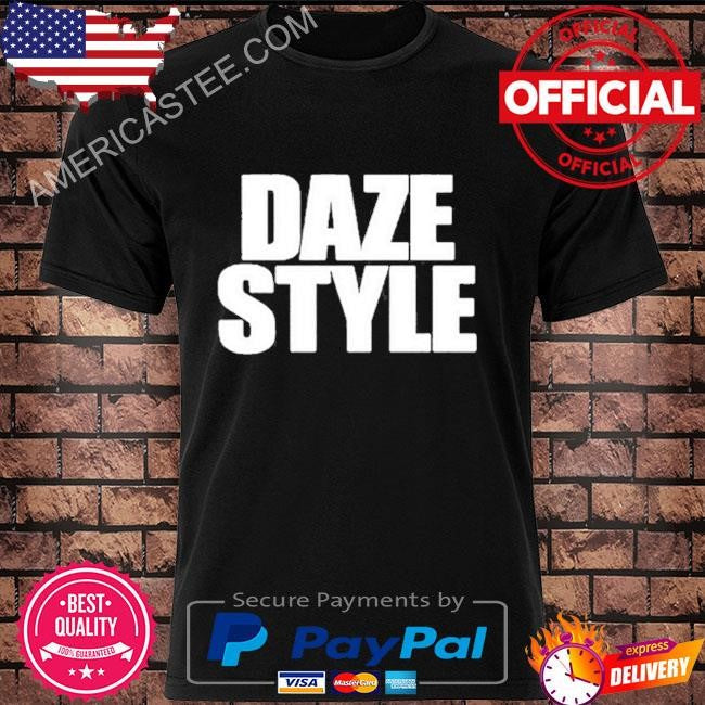 Daze_Style Daze Style Shirt