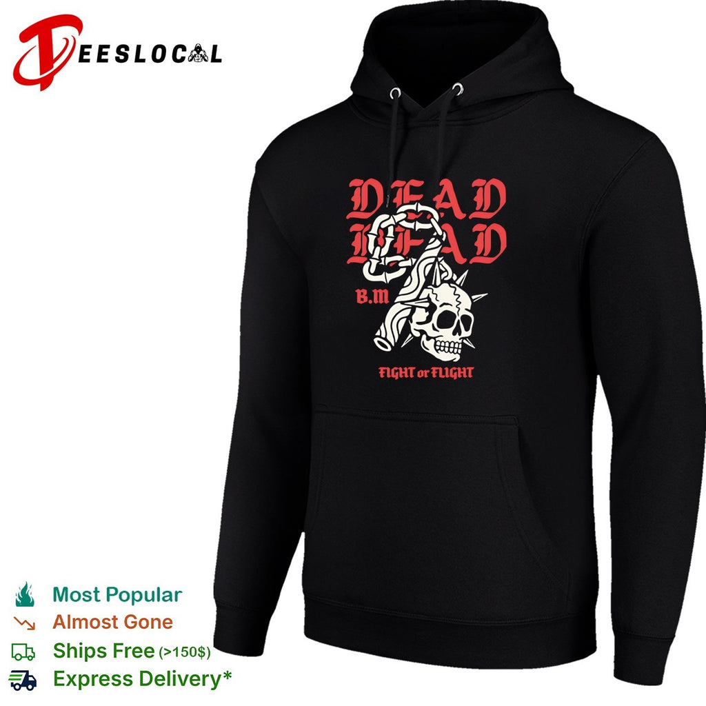 Dead Head BM fight or flight skull gothic darkness shirt