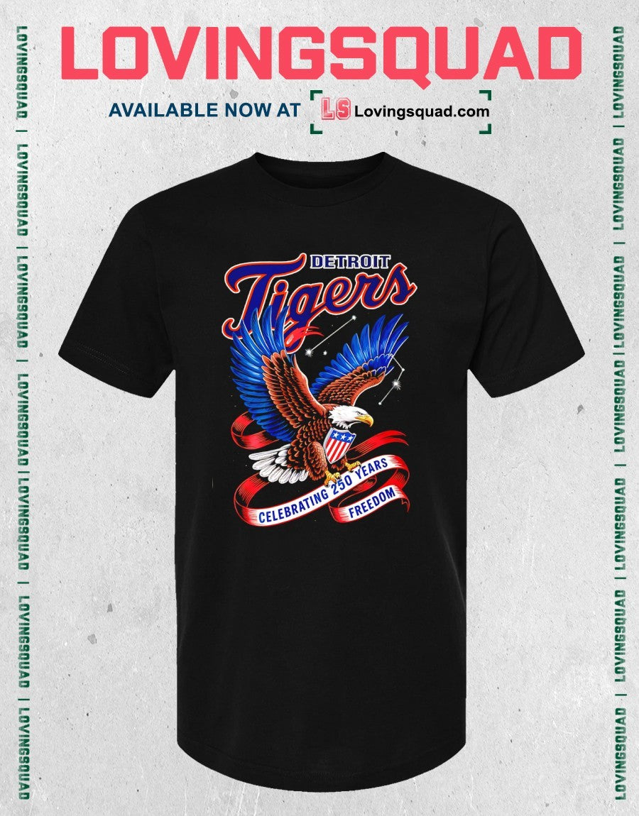 Detroit Tigers Celebrating 250 Years of Freedom shirt