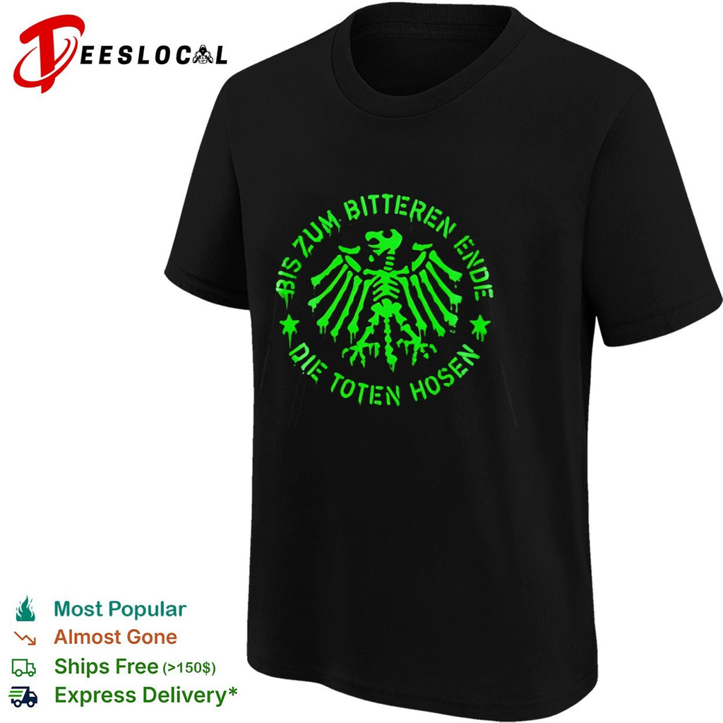 Die Toten Hosen Bis Zum Bitteren Ende Skeleton Eagle shirt