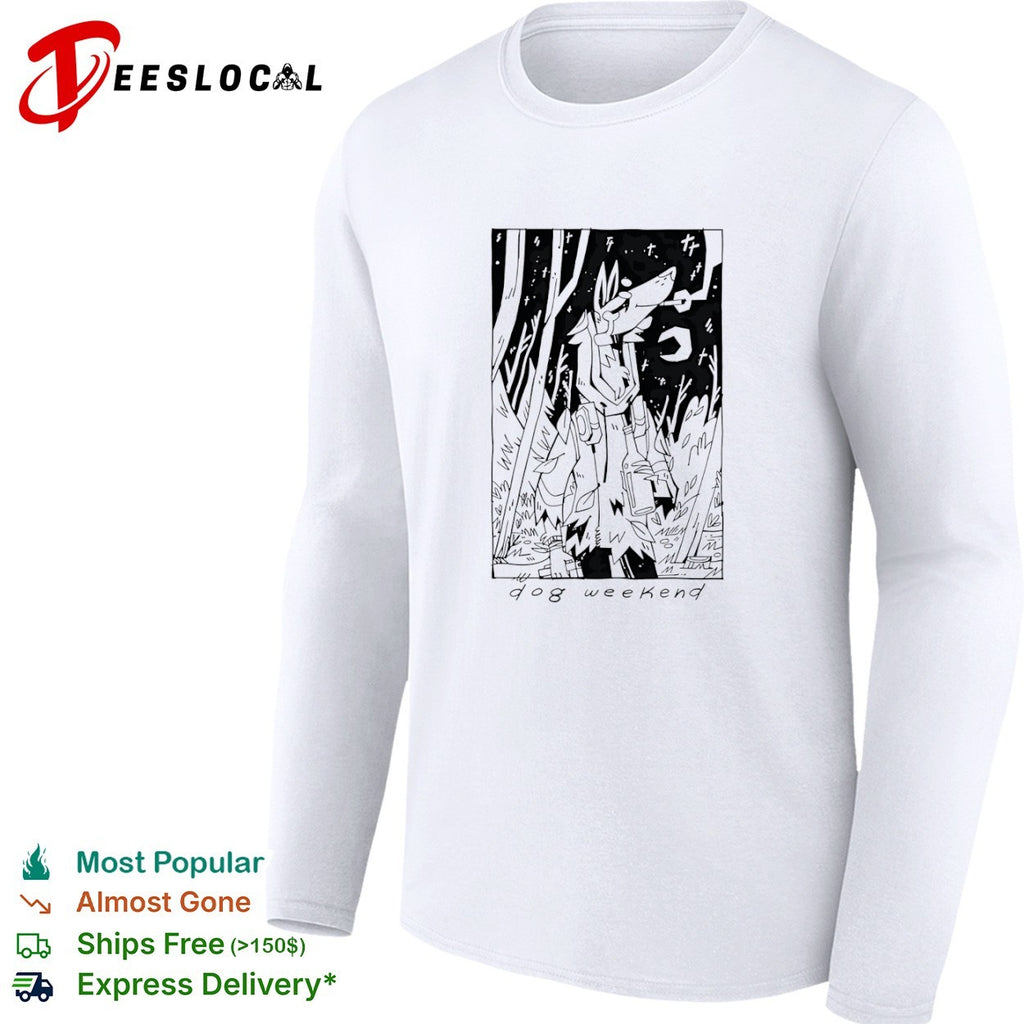 Dog woods weekend shirt