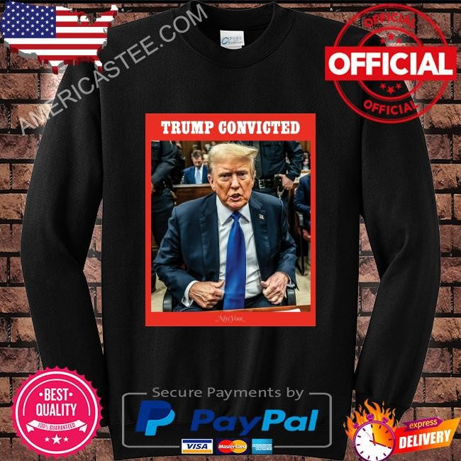 Donald Trump has been found guilty by a manhattan jury in his criminal trial shirt