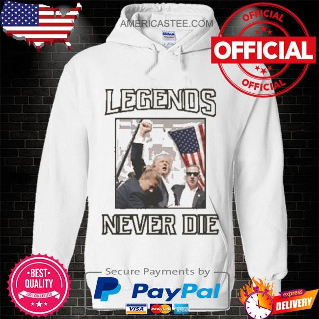 Donald Trump legends never assassination attempt shirt
