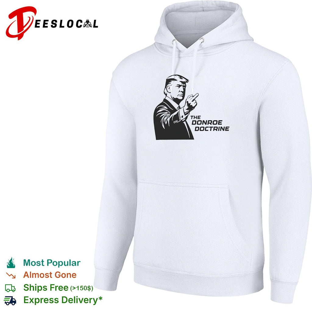 Donald Trump the Donroe doctrine middle finger shirt