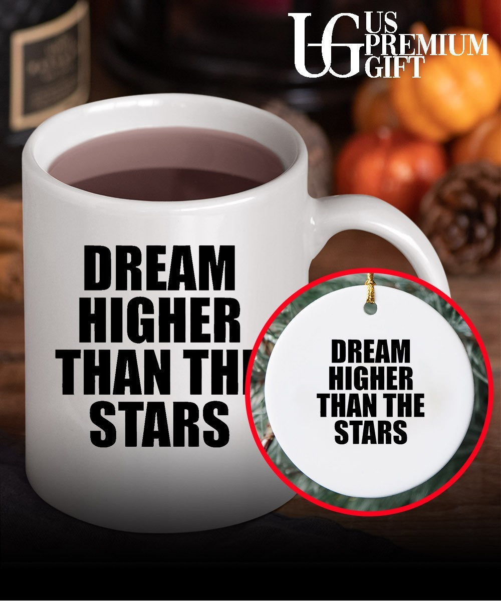 Dream Higher Than The Stars shirt