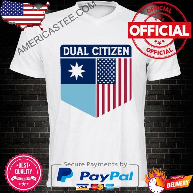 Dual citizen of minnesota and the usa shirt