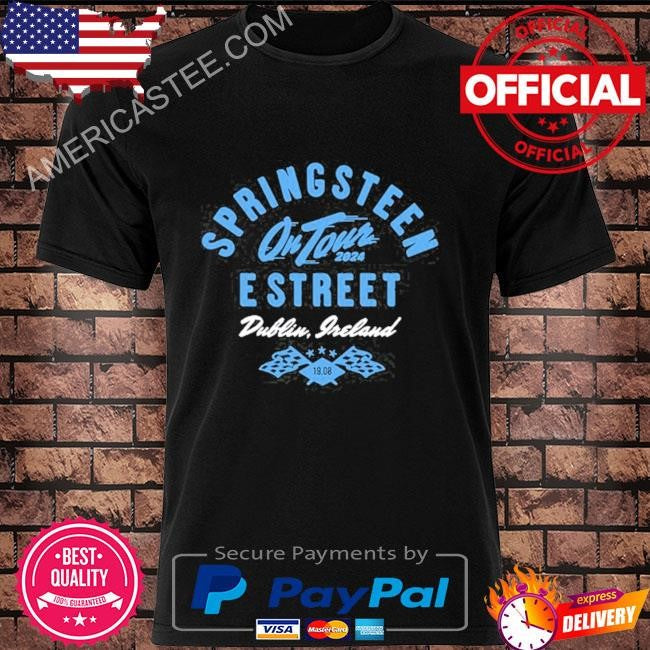 Dublin may 19th bruce springsteen & e street band world tour 2024 shirt