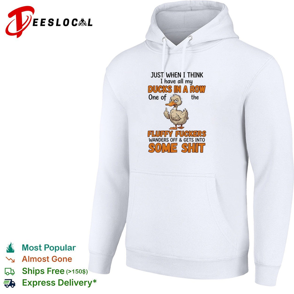 Duck ducks in a row fluffy fuckers wanders off funny shirt