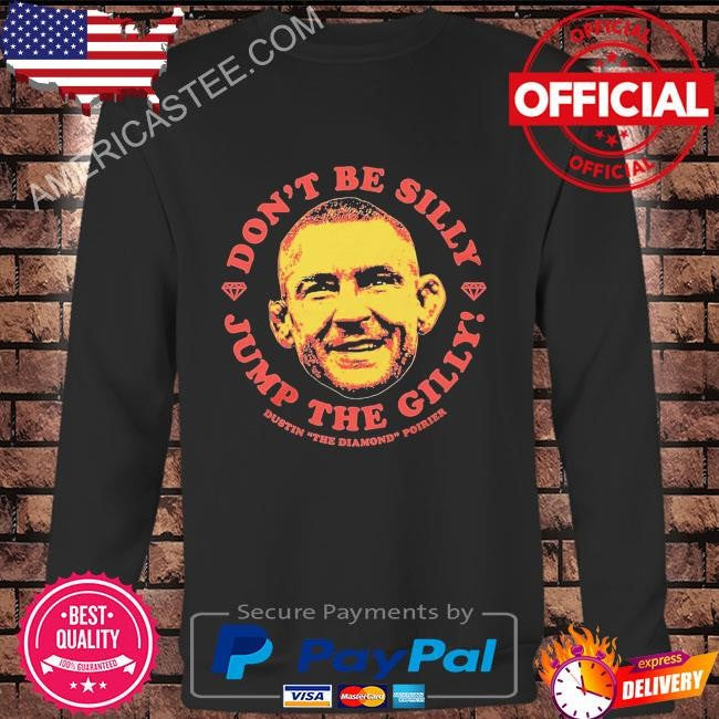 Dustin Poirier Jump The Gilly Shirt