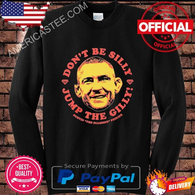 Dustin Poirier Jump The Gilly Shirt