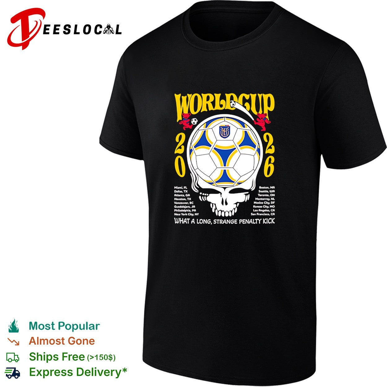 Ecuador World Cup 2026 Grateful Dead steal your face what a long strange penalty kick shirt