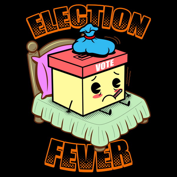 Election Fever