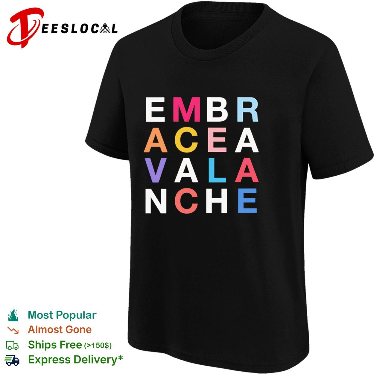 Embrace Avalanche shirt