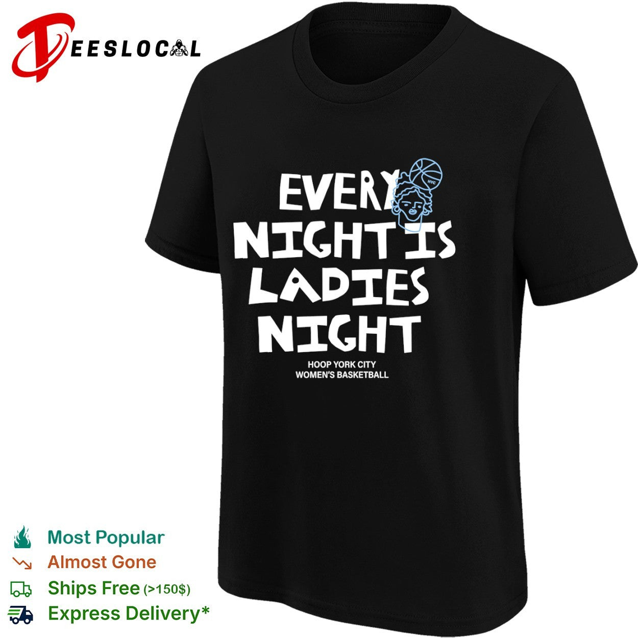 Every night is ladies night Hoop York City women’s basketball shirt