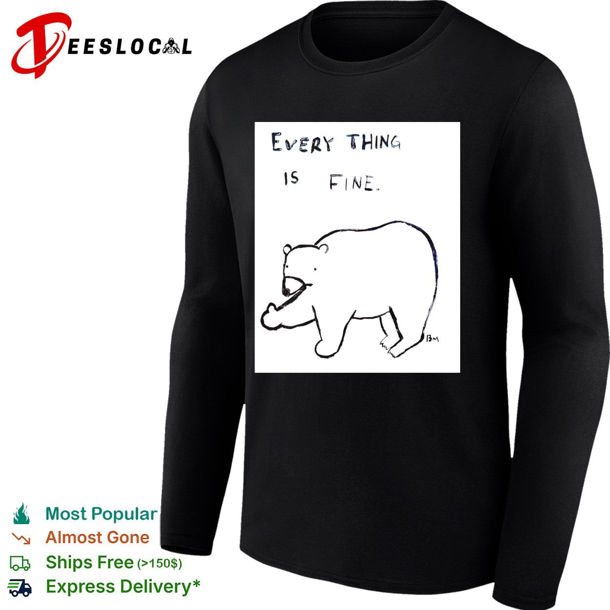 Every thing is fine bear giving the middle finger shirt